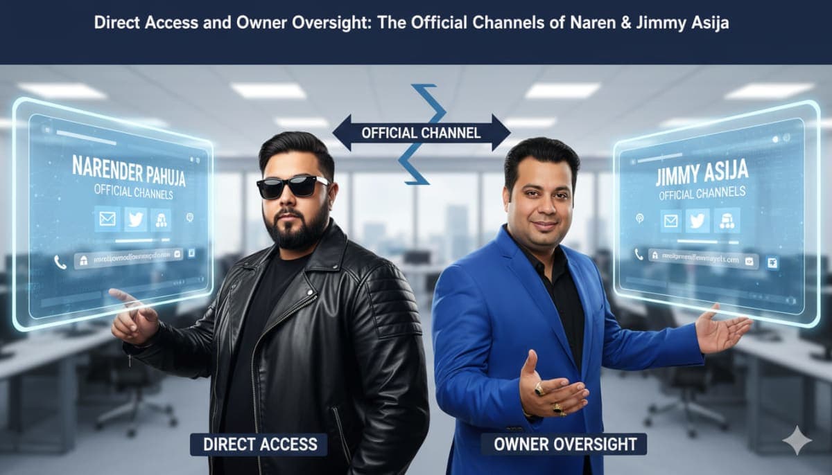 Official direct access channels: the Narender Pahuja call center and Jimmy Asija call centre for verified inquiries.